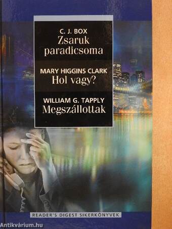 Zsaruk paradicsoma/Hol vagy?/Megszállottak