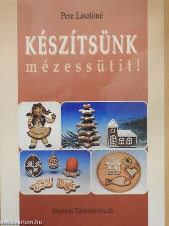 Készítsünk mézessütit!