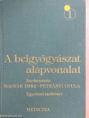 A belgyógyászat alapvonalai 1. (töredék)