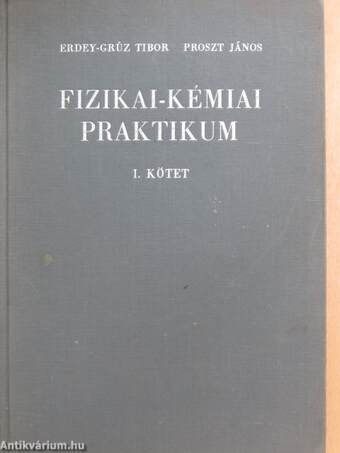 Fizikai-kémiai praktikum I. (töredék)