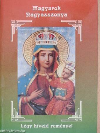 Magyarok Nagyasszonya