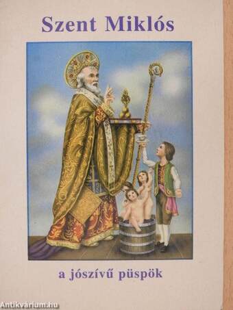 Szent Miklós a jószívű püspök