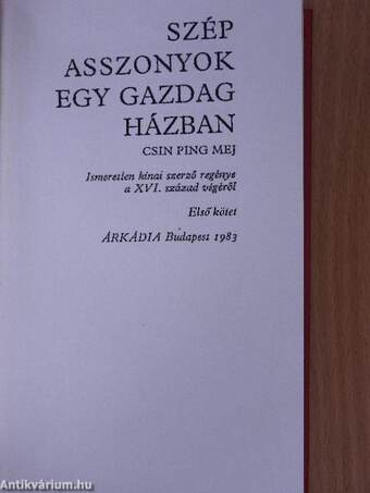 Szép asszonyok egy gazdag házban (Csin Ping Mej) 1-2.