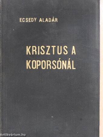 Krisztus a koporsónál