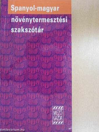 Spanyol-magyar növénytermesztési szakszótár