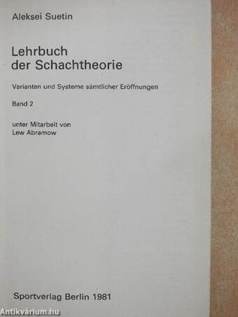 Lehrbuch der Schachtheorie II.