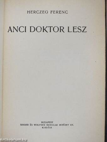 Anci doktor lesz/Bizonyítékok hiányában/Elbeszélések