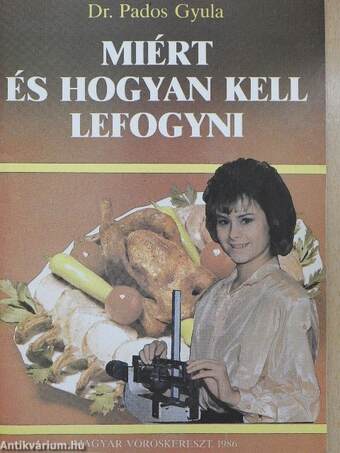 Miért és hogyan kell lefogyni