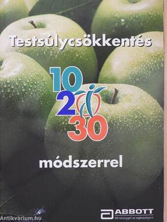 Testsúlycsökkentés 10-20-30 módszerrel