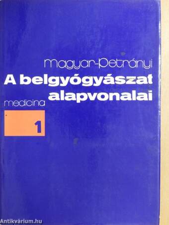 A belgyógyászat alapvonalai 1. (töredék)