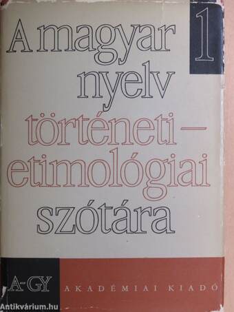 A magyar nyelv történeti-etimológiai szótára 1. (töredék)