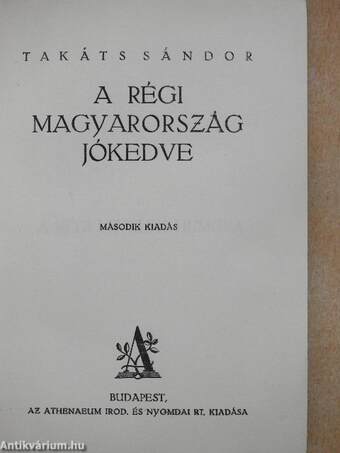 A régi Magyarország jókedve I-II.