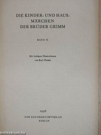 Die Kinder- und Hausmärchen der Brüder Grimm II.