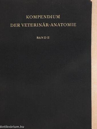 Kompendium der Veterinär-Anatomie II.