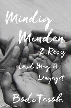 Lásd meg a lényeget - Mindig minden 2.