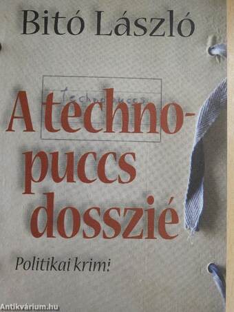 A technopuccs-dosszié