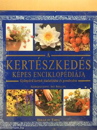 A kertészkedés képes enciklopédiája