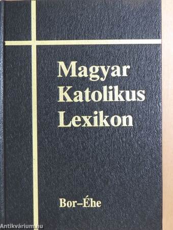 Magyar Katolikus Lexikon II. (töredék)