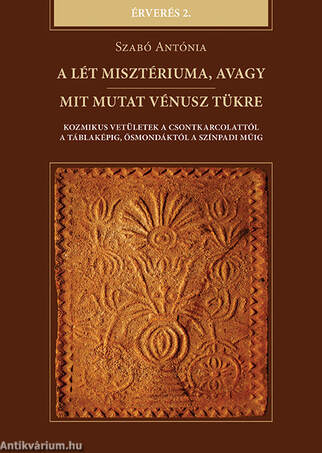 A lét misztériuma, avagy mit mutat Vénusz tükre