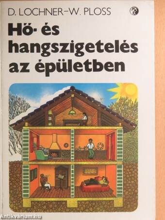 Hő- és hangszigetelés az épületben