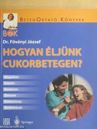 Hogyan éljünk cukorbetegen?