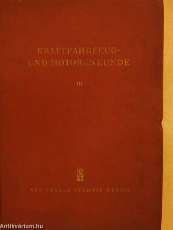 Kraftfahrzeug- und Motorenkunde III.