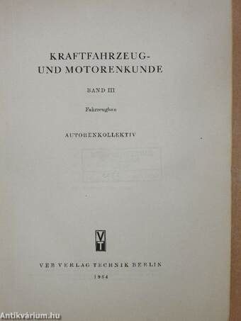 Kraftfahrzeug- und Motorenkunde III.