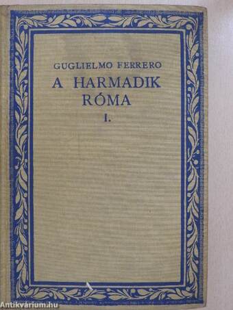 A harmadik Róma I-II.