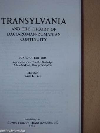 Transylvania and the Theory of Daco-Roman-Rumanian Continuity