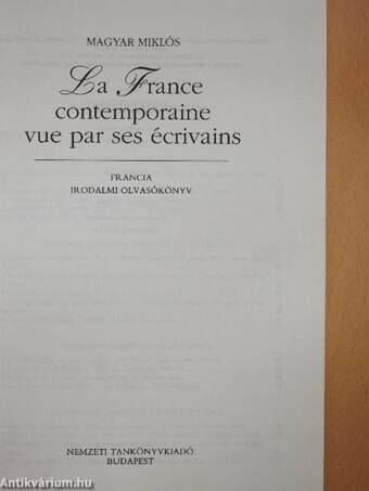 La France contemporaine vue par ses écrivains