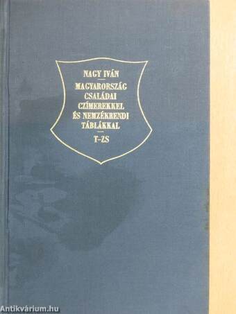 Magyarország családai czimerekkel és nemzékrendi táblákkal VII. (töredék)