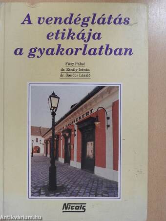 A vendéglátás etikája a gyakorlatban