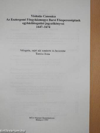 Visitatio Canonica - Az Esztergomi Főegyházmegye Barsi Főesperességének egyházlátogatási jegyzőkönyvei 1647-1674