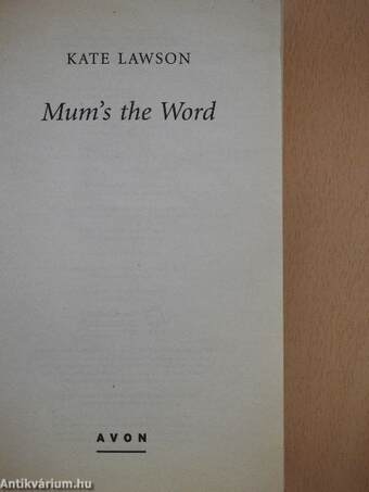 Mum's the Word