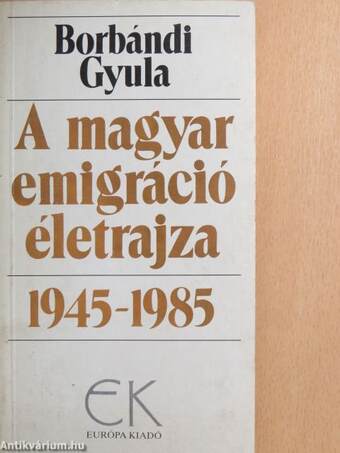 A magyar emigráció életrajza 2. (töredék)