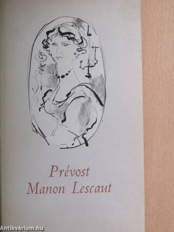 Manon Lescaut és Des Grieux lovag története