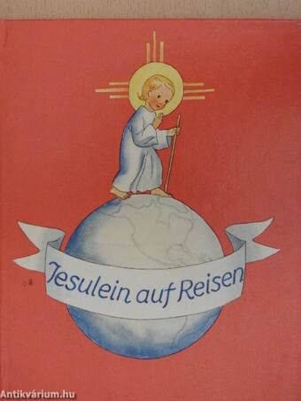 Jesulein auf Reisen