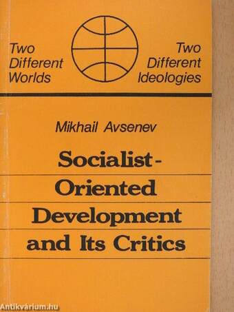 Socialist-Oriented Development and Its Critics