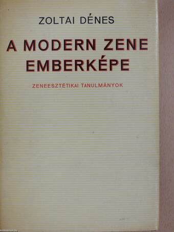 A modern zene emberképe (dedikált példány)