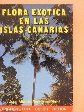 The Exotic Flora of the Canary Islands