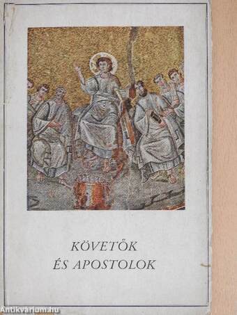 Követők és apostolok