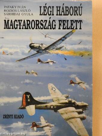 Légi háború Magyarország felett I. (töredék)