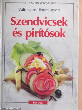 Szendvicsek és pirítósok