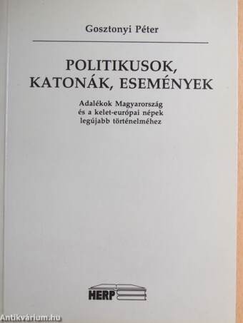 Politikusok, katonák, események