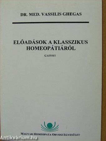 Előadások a klasszikus homeopátiáról G.