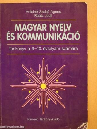 Magyar nyelv és kommunikáció - Tankönyv a 9-10. évfolyam számára