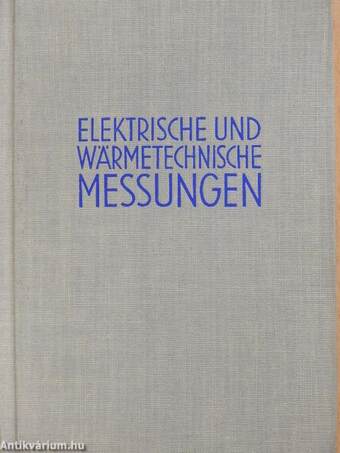 Elektrische und wärmetechnische Messungen