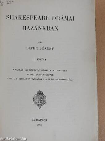 Shakespeare drámái hazánkban I-II.