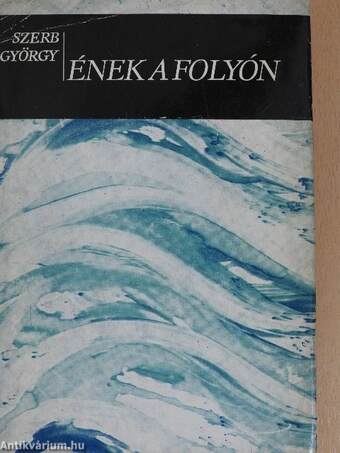 Ének a folyón