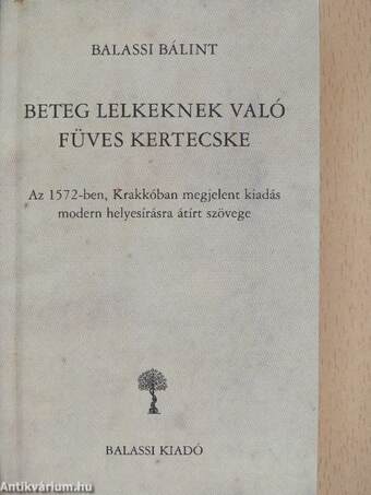 Beteg lelkeknek való füves kertecske